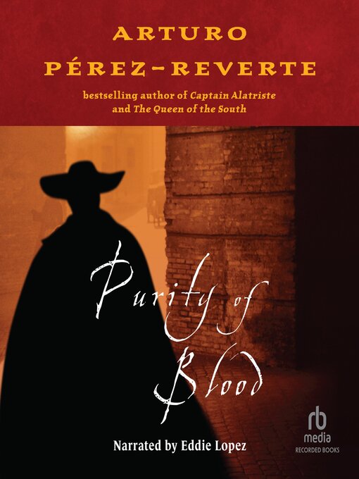 Title details for Purity of Blood by Arturo Perez-Reverte - Wait list
